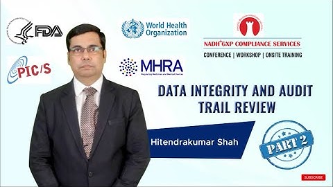 Data Integrity & Audit Trail Review Part -2