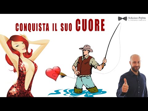 Video: Come Conquistare Il Cuore Di Una Donna