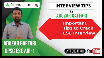 How To Crack ESE Interview II Abuzar Gaffari II UPSC ESE AIR-1 II #AlphaStrategies