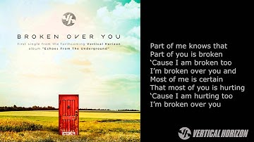Vertical Horizon - "Broken Over You" - Echoes From The Underground