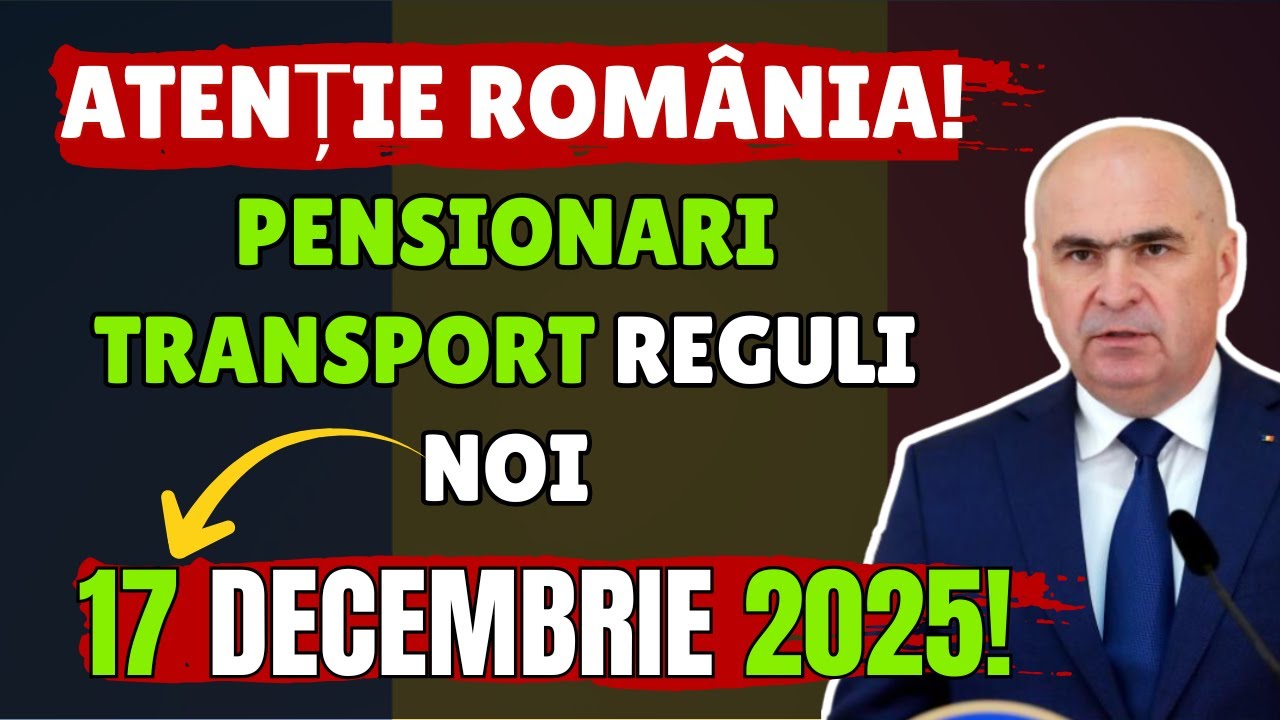 ATENȚIE România! Pensionari Transport Reguli NOI—17 Decembrie 2025!