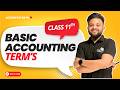 Accounting Standards | Assumptions | Concept | Principal Class 11 | Chapter 2 | Accounts theory