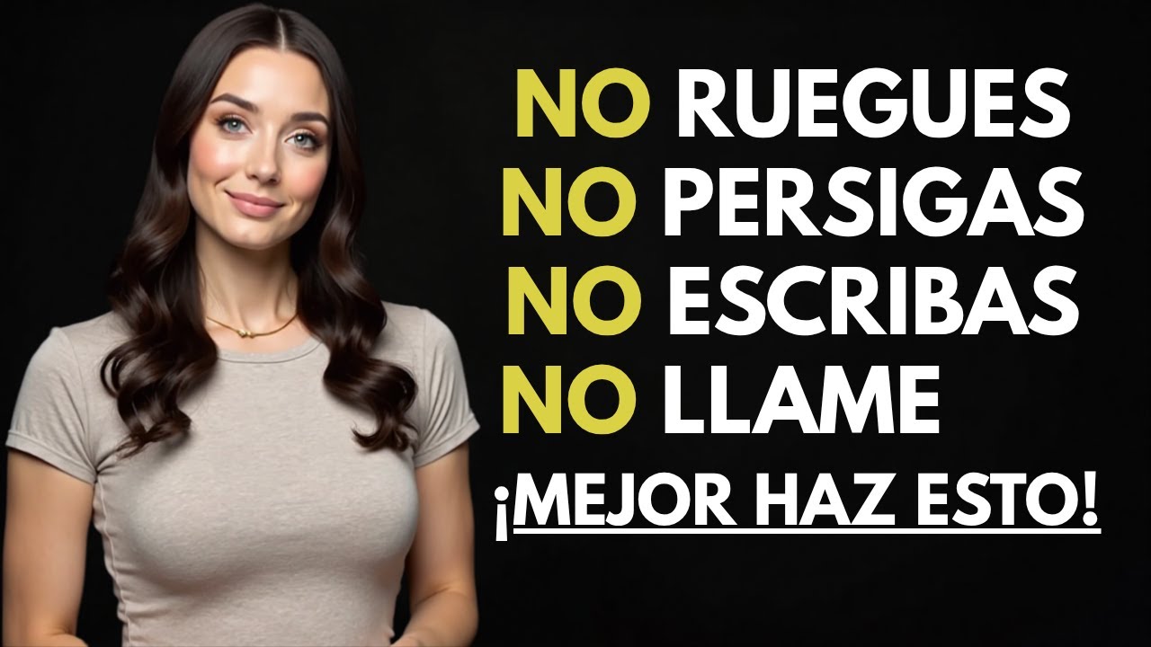 CÓMO HACER QUE CUALQUIER MUJER TE EXTRAÑE (Aunque no esté interesada)