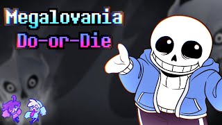 Megalovania: Do-or-Die (A take on Megalovania) + FLP