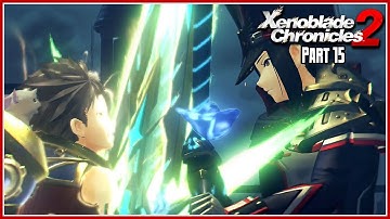 Xenoblade Chronicles 2 Part 15 - Chapter 4: Aegis Pt. 4