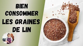 Tout savoir sur les graines de lin