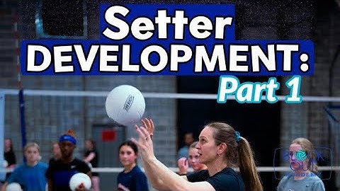 Setter Development: Part One / Learn HOW TO set as a beginner #blockoutacademy #settertraining