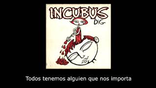 Incubus - Dig (subtitulos en español)