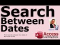 Find Records Between Two Dates with Query Criteria in Microsoft Access - Search Between Dates