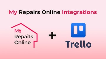 My Repairs Online - Trello Integration