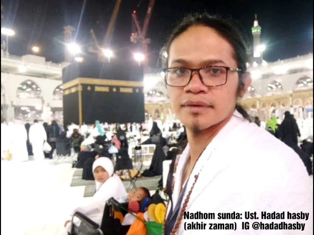 Subhanallah nadhom sunda akhir jaman (poe kiyamah)  yang bikin merinding.  Ust. Hadad hasby class=