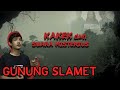 CERITA HOROR DIMAS DI PENDAKIAN GUNUNG SLAMET #OMMAMAT