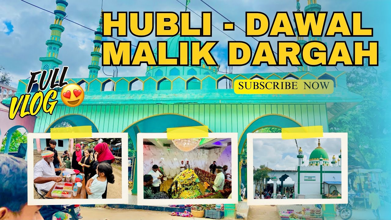 Hubli to Dawal Malik Dargah | Family Trip, Ziyarat & Bazaar Vlog ✨ 