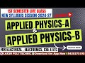 L - 7 APPLIED PHYSICS - A & B LIVE CLASS FOR ELE , EC AND CSE | #biharpolytechnic #sbte