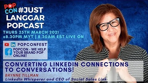 #JustLanggar E47 - Converting LinkedIn Connections to Conversations! feat Brynne Tillman