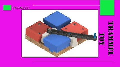 Trammel Toy Assembly: Part 1