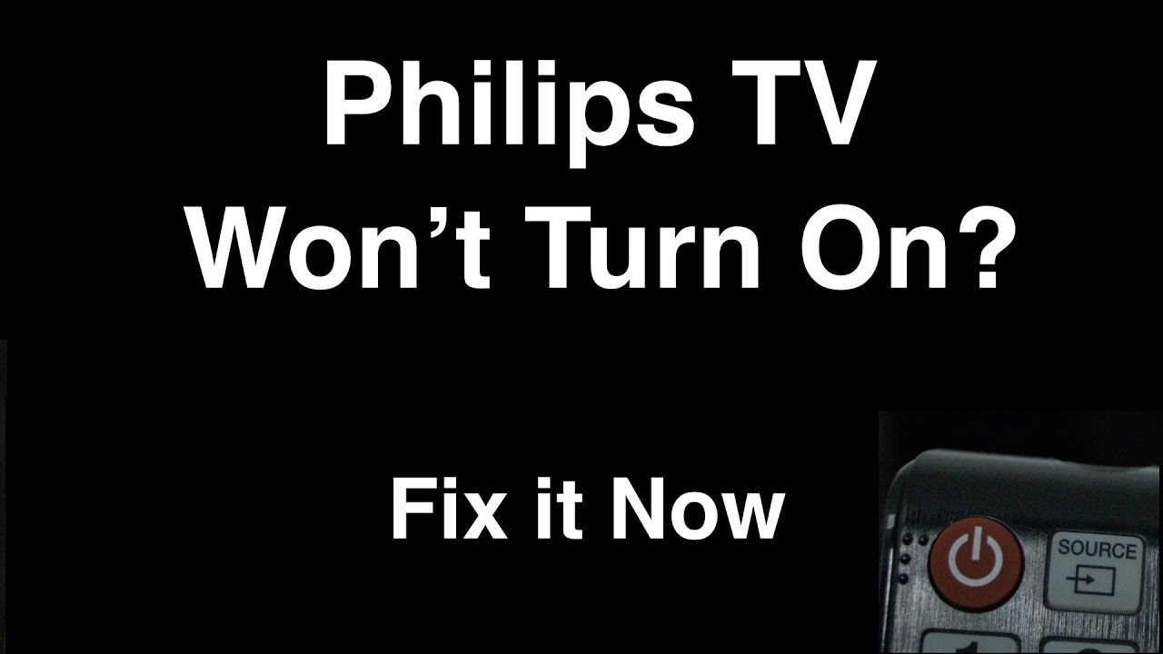 Burma forbrydelse Individualitet Philips Smart TV won't turn on - Fix it Now - YouTube