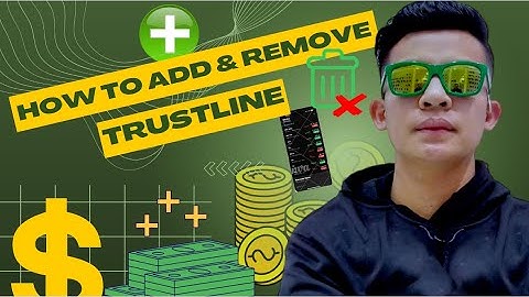 How to add and remove trust line | Xumm | Xrpl