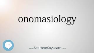 onomasiology - Smart & Obscure English Words Defined 👁️🔊🗣🧠✅