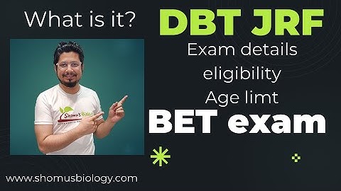 DBT JRF preparation | DBT BET exam details | everything about dbt bet exam