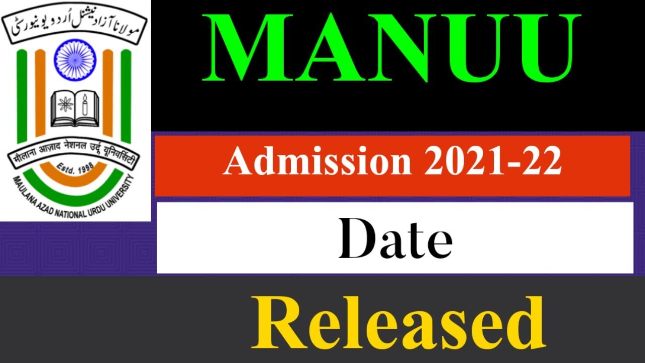 MANUU Admission 2021 | Admission Date Released For All Courses 2021-22 | Entranceपूर