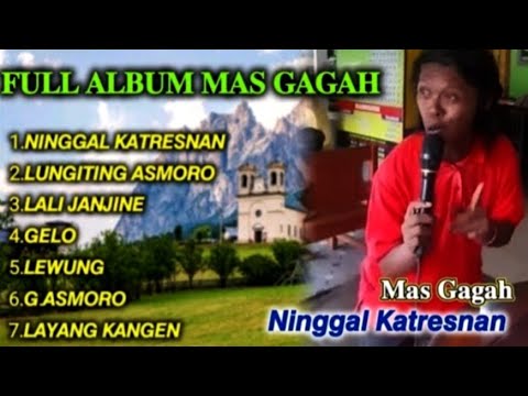 Full Album Mas Gagah‼#Ninggalkatresnan//Full Album Campursari