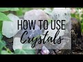 How to Use Crystals ║ Witchcraft + Spellwork