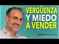 Vergüenza y Miedo a Vender: Cómo Superarlos