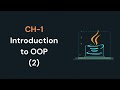 CH1: Introduction to OOP - Part two - OOP Concepts