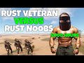 RUST | 5000 Hour RUST VETERAN takes on ENTIRE NOOB SERVER!