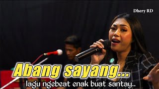 ABANG SAYANG _ AYU SORAYA _ VOC.RISKA RENATA _ COVER LDS Musik