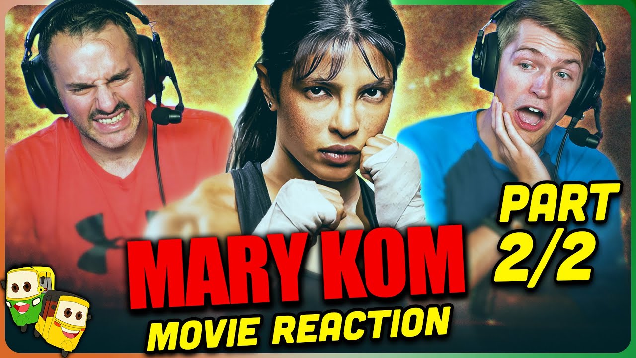 MARY KOM Movie Reaction Part (2/2)! | Priyanka Chopra | Darshan Kumar | Sunil Thapa