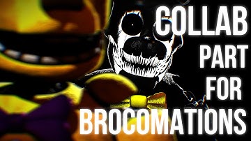 [FNAF SFM] BAMF by Pegboard Nerds COLLAB PART for BrocoMations