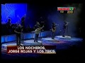 7 - Los Nocheros - Sin Principio ni Final (fragmento)