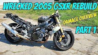 WRECKED GSXR 600 Rebuild Part 1 (Damage Overview)