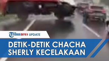 Video Detik-detik Kecelakaan Maut yang Akibatkan Chacha Sherly Meninggal Dunia di Tol Semarang-Solo