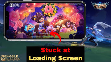 How To Fix Mobile Legend Stuck At Loading Screen on iPhone | Mobile Legends Not Loading Today