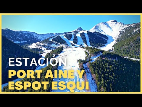 PORT AINÉ y ESPOT ESQUÍ Inauguración TEMPORADA 2022-2023