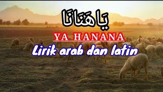 YA HANANA - LIRIK ARAB DAN LATIN || By Naswa