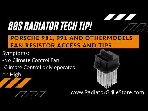 Porsche 911 991, 981, 718 and other models climate control fan resistor failure tips and tricks