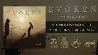 Evoken - Too Feign Ebullience