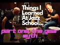 Things I Learned At Jazz School | PART 1 - THE GEAR MYTH
