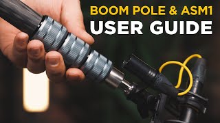 Boom Pole and ASM1 User Guide | Pro Audio Accessories