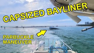 Parbuckling a Capsized Bayliner on Lido Key!| 24ft Trophy