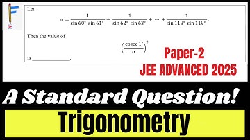 JEE Advanced 2025 | Paper 2 | Trigonometry Series Question | Standard Yet Slightly Twisted!