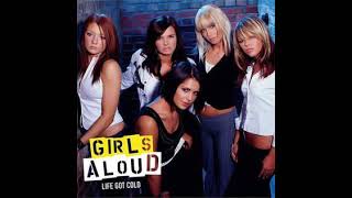 Girls Aloud - Life Got Cold (29 Palms Radio Edit)