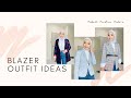 8 Blazer Outfit Ideas | Lin Ariffin