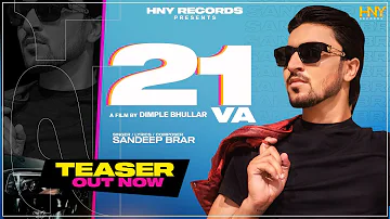 21va ( Teaser ) | Sandeep Brar | Shaitan | Dimple Bhullar | Latest Punjabi Song 2022 | New Punjabi