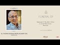 Funeral    dr thomas kurian mappilacherry 90   mammood  01052024 