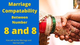 Marriage & Relationship compatibility of Life Path number 8 and 8| Destiny number 8 and 8 Love life.